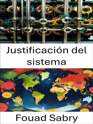 cover image of Justificación del sistema